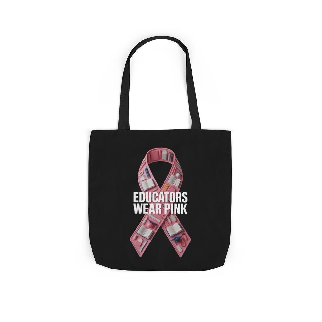 Educators Wear Pink  Canvas Tote Bag, Breast Cancer Awareness, Eco-Friendly Bag
