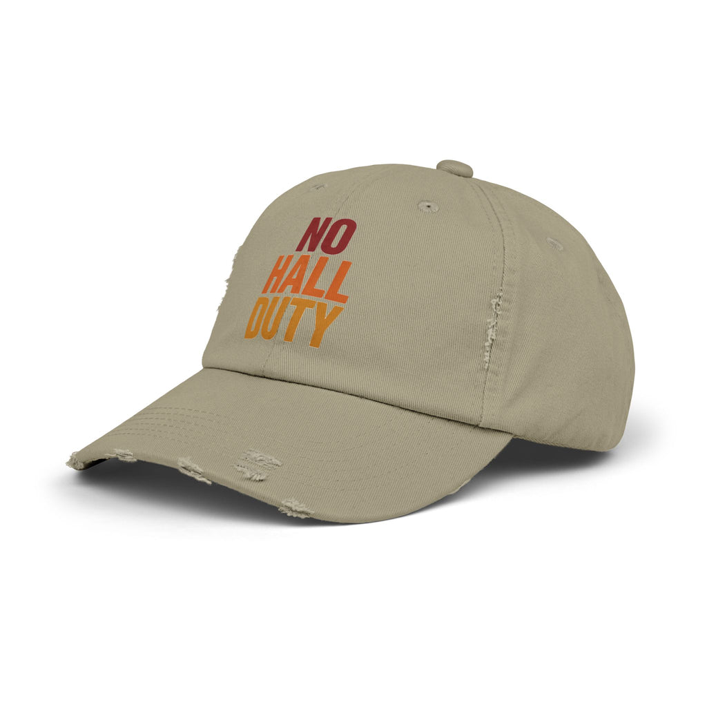 No Hall Duty Unisex Distressed Cap